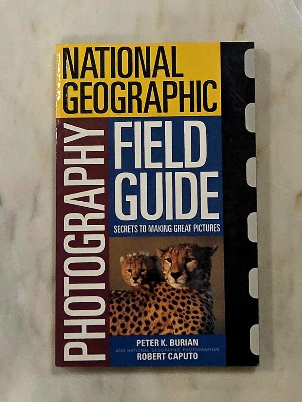 National Geographic Photography Field Guide Paperback Book